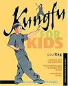 Kungfu for Kids (Martial Arts for Kids)