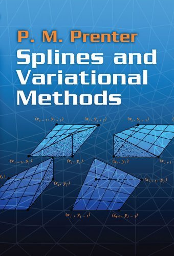 Splines and Variational Methods (Dover Books on Mathematics) Paperback - December 18, 2008