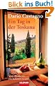 Ein Tag in der Toskana: Vom Abenteuer, ein Italiener zu sein