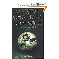 Autre-Monde, Tome 1 : L'Alliance des Trois