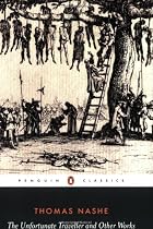 The Unfortunate Traveller: and Other Works (English Library)