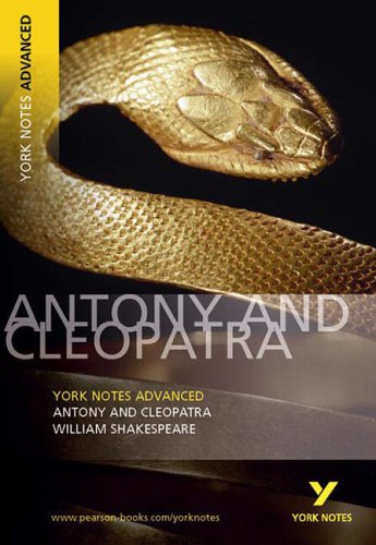 "Antony and Cleopatra" (York Notes Advanced)