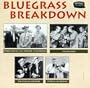 Bluegrass Breakdown [ Various Artists }