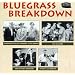 Bluegrass Breakdown [ Various Artists }