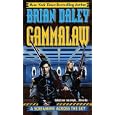 Screaming Across the Sky: Book 2 of Gamma Law (Gammalaw, Book 2) by Brian Daley and James Luceno