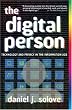 The Digital Person: Technology and Privacy in the Information Age
