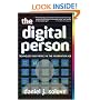 The Digital Person: Technology and Privacy in the Information Age