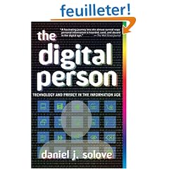 The Digital Person: Technology And Privacy in the Information Age