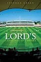 Lord's: Cathedral of Cricket