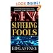 Suffering Fools