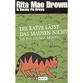 Die Katze l�sst das Mausen nicht: Ein Fall f�r Mrs. Murphy