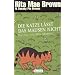 Die Katze l�sst das Mausen nicht: Ein Fall f�r Mrs. Murphy