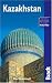 Kazakhstan (Bradt Travel Guide)