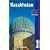 Kazakhstan (Country Guides) (Bradt Travel Guide)