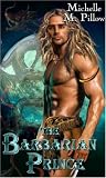 Dragon Lords: The Barbarian Prince (Book 1)
