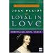 Loyal in Love: Henrietta Maria, Wife of Charles I (Queens of England Novel)