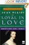 Loyal in Love: Henrietta Maria, Wife of Charles I (A Queens of England Novel)