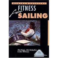 Mental and Physical Fitness for Sailing (Sail to Win)