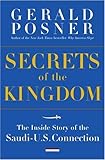 Secrets of the Kingdom: The Inside Story of the Secret Saudi-U.S. Connection