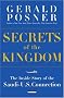 Secrets of the Kingdom: The Inside Story of the Secret Saudi-U.S. Connection Secrets of the Kingdom: The Inside Story of the Secret Saudi-U.S. Connection