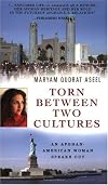 Torn Between Two Cultures: An Afghan-American Woman Speaks Out (Capital Currents)