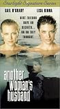 Another Woman`s Husband [VHS]