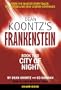 City of Night (Dean Koontz's Frankenstein, Book 2)