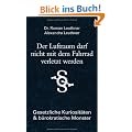 Der Luftraum darf nicht mit dem Fahrrad verletzt werden: Gesetzliche Kuriosit�ten und b�rokratische Monster