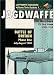 Books : Jagdwaffe: Battle of Britain: Phase One: July-August 1940 (Luftwaffe Colours: Volume Two, Section 1)