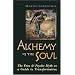 Alchemy of the Soul: The Eros and Psyche Myth as a Guide to Transformation