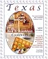 Texas Bed & Breakfast Cookbook: From the Warmth & Hospitality of 70 Texas B&B's, Country Inns & Guest Ranches (The Bed & Breakfast Cookbook Series, 3)