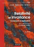Relativit� et invariance : Fondements et applications avec 150 exercices et probl�mes r�solus