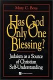 Has God Only One Blessing?: Judaism As a Source of Christian Self-Understanding (Stimulus Book)