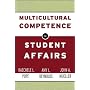 Multicultural Competence in Student Affairs (Jossey Bass Higher and Adult Education Series)