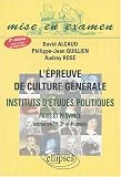 Revue Ellipses Marketing  / L'épreuve de culture générale : IEP de Paris et province (entrée en 1e, 2e et 4e année)