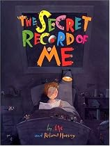 The Secret Record of Me