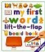 My First Word Lift the Flap Board Book (My First Word)