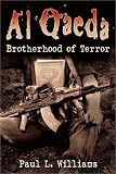 Al Qaeda: Brotherhood of Terror