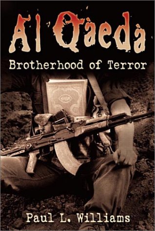 Al Qaeda - Brotherhood of Terror