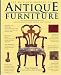 The Bulfinch Anatomy of Antique Furniture: An Illustrated Guide to Identifying Period, Detail, and Design