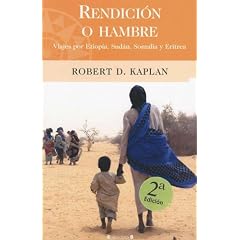 Rendicion O Hambre: Viajes Por Etiopia, Sudan, Somalia y Eritrea