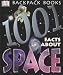 1001 Facts About Space (Backpack Books)