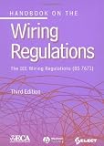 Handbook on the Wiring Regulations: The IEE Wiring Regulations BS 7671