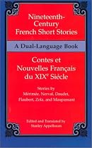 Nineteenth-Century French Short Stories (Dual-Language)