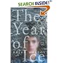 The Year of Ice: A Novel