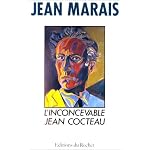 L'inconcevable Jean Cocteau ; suivi de, Cocteau-Marais (Litterature) book cover