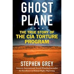Ghost Plane: The True Story of the CIA Torture Program