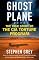 Ghost Plane: The True Story of the CIA Torture Program