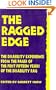 The Ragged Edge: The Disability Experience from the Pages of the First Fifteen Years of The Disability Rag.
