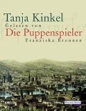 Die Puppenspieler - 6 Cassetten. - Tanja Kinkel